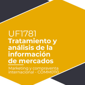 UF1781 Tratamiento y Análisis de la Información de Mercados